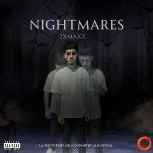 NIGHTMARES (Explicit)