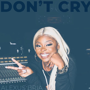 Don't Cry