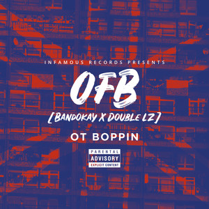 OT Boppin (Explicit)