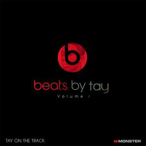 Beats By Tay Vol. 1