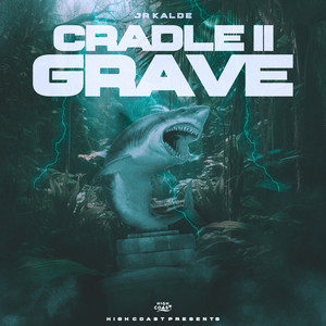 Cradle 2 Grave (Explicit)