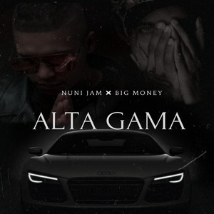 Alta Gama (Explicit)