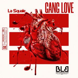 GANG LOVE (feat. La Squale)