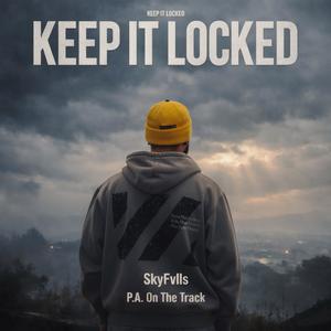 Keep It Locked (feat. P.A. On The Track)