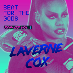 Laverne Cox - Beat for the Gods (Vito Fun & Ming Remix|Explicit)
