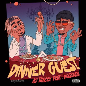 Dinner Guest (feat. MoStack) [Explicit]