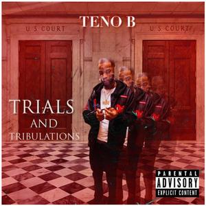 Trials And Tribulations (Explicit)