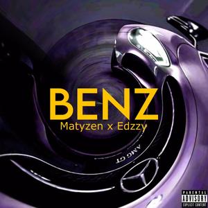 Benz (feat. Edzzy) [Explicit]