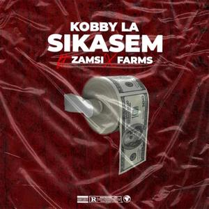 SikaSem (feat. Zamsi x Farms) (Radio Edit)
