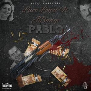 PABLO (feat. JBadge) [Explicit]