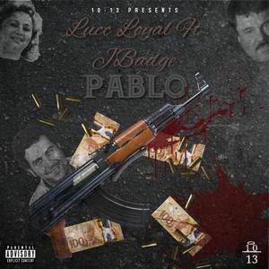 PABLO (feat. JBadge) (Explicit)
