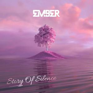 Story Of Silence (Explicit)