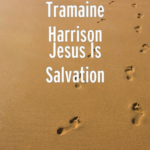 Jesus Is Salvation