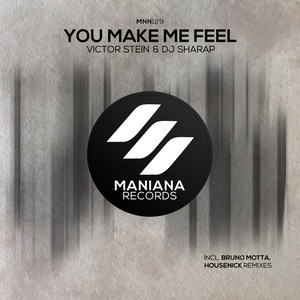 You Make Me Feel (Housenick Remix)