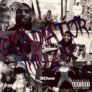 Gladiator Muzik (Deluxe Edition) [Explicit]