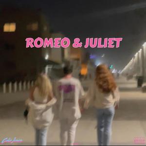 ROMEO & JULIET (Explicit)