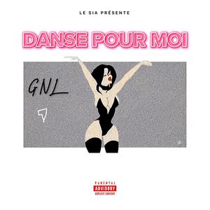 Danse pour moi (Explicit)