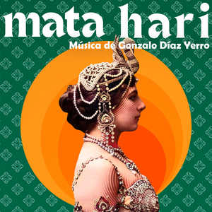 Mata Hari (with Ana Gil, Néstor Henríquez, Liliana Montané & Marisa Roda)