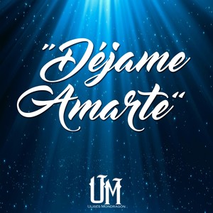 Déjame Amarte