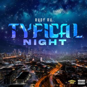 Typical Night (Explicit)