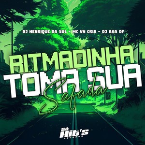 RItmadinha Toma Sua Safada (Explicit)