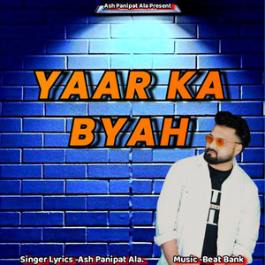Yaar Ka Byah