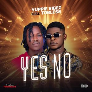 YES NO (feat. Tobless)