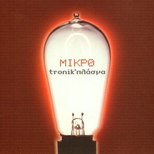 Mikro tronik*plasma