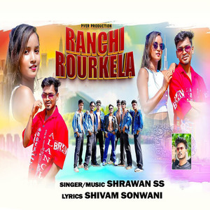 Ranchi Rourkela (Nagpuri)