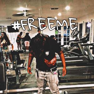 #FREEME (Explicit)