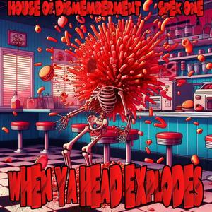 When Ya Head Explodes (feat. Spek One) [Explicit]