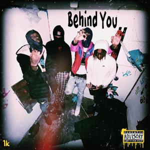Behind You (Explicit)