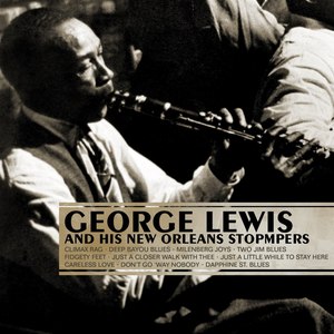 George Lewis And His New Orleans Stompers