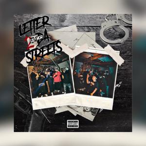 Letter 2 Da Streets (Explicit)