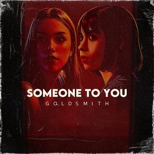 Someone to You