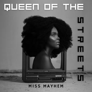 Queen of the Streets (Explicit)