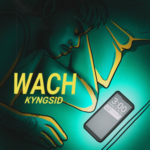 Wach (Explicit)