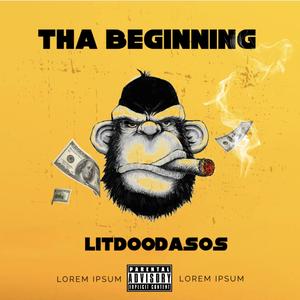 Tha Beginning (Explicit)