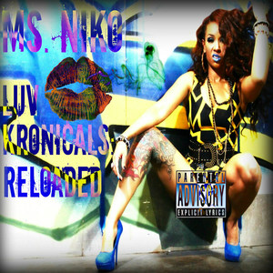 Luv Kronicals: Reloaded (Explicit)