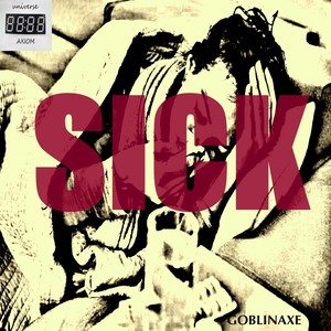 Sick (Original Mix)