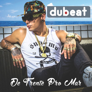 Dubeat - De Frente Pro Mar (Dj Tom & Rusty Remix)