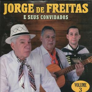 Jorge de Freitas e Seus Convidados, Vol. 3