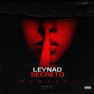 Secreto (feat. Leynad) [Explicit]