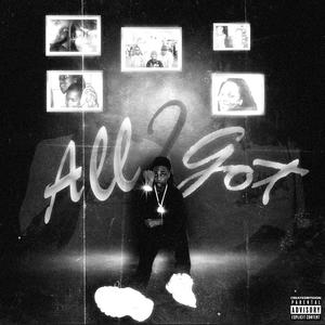 All I Got (Explicit)