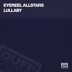 EYEREEL ALLSTARS - Lullaby (Marcus J Pearson Main Mix)