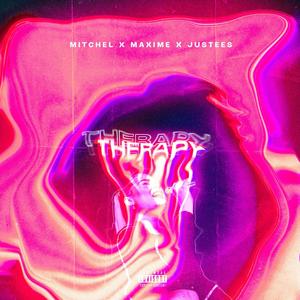 Therapy (feat. Mitchel & Justees) [Explicit]