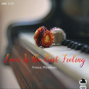 Love Is the Best Feeling Piano Moments