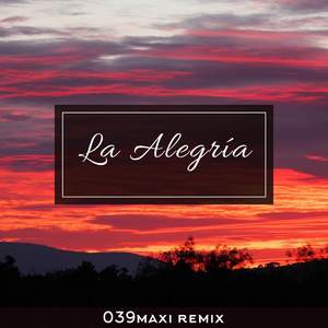 La Alegría (Remix)