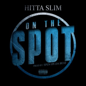 On The Spot (Explicit)