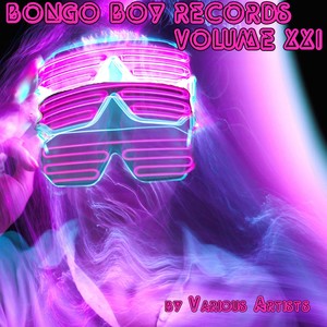 Bongo Boy Records, Vol. XXI